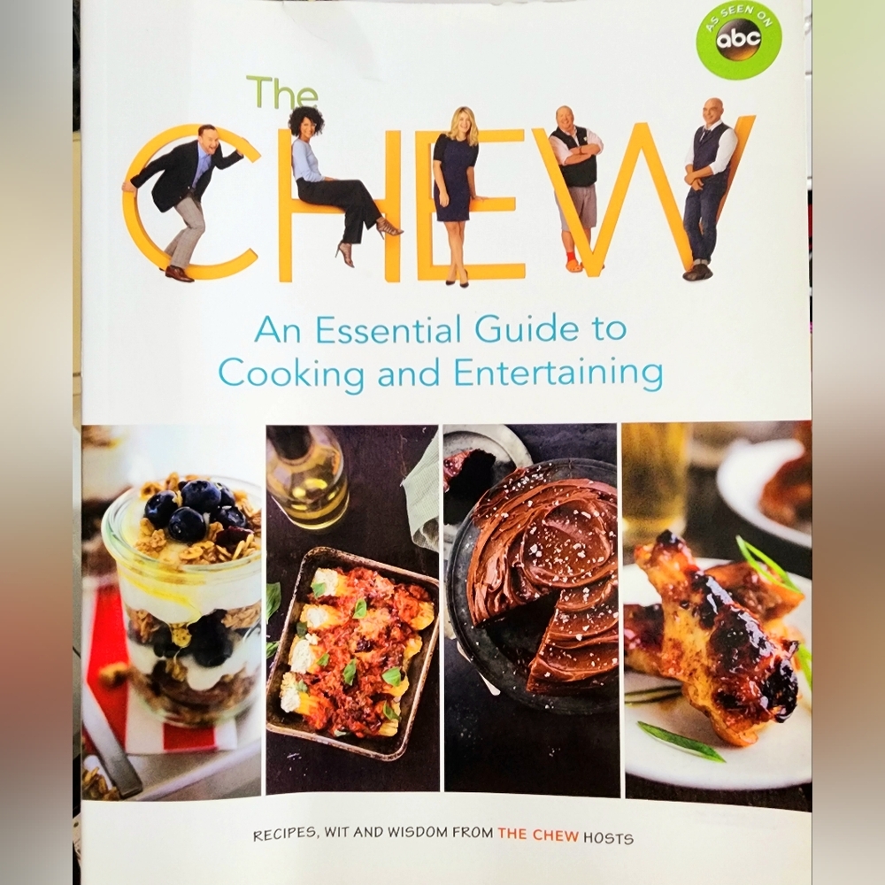 The Chew: An Essential Guide to Cooking and Entertaining 255 pgs Soft Cover Book